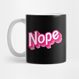 NOPE Mug